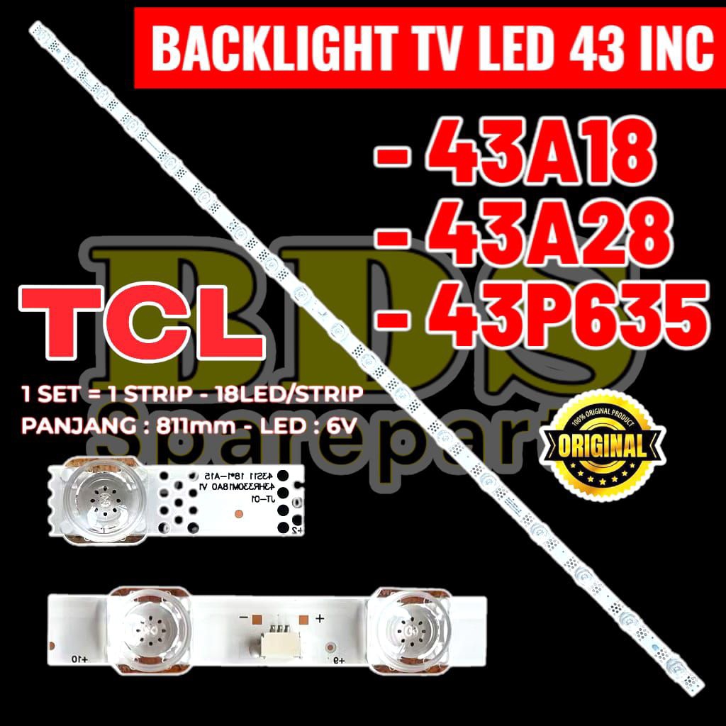 TCL 43 INC LED TV BACKLIGHT 43A18 43A28 43P635
