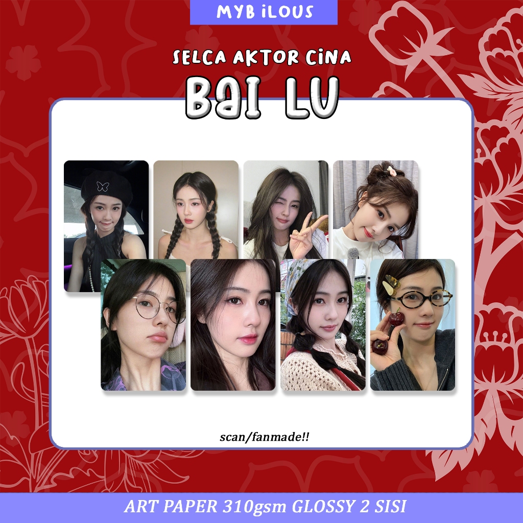 [PHOTO SLIDE TO CHOOSE VARIATION] นักแสดงจีน BAI LU SELCA FANMADE