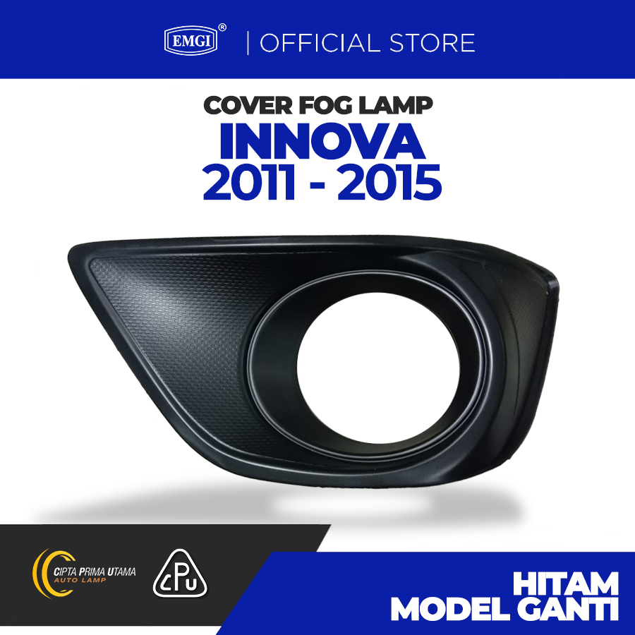 EMGI ฝาครอบไฟตัดหมอก Innova 2011 2012 2013 2014 2015 Grand Black รุ่นเปลี่ยน CVR.FGL.7340