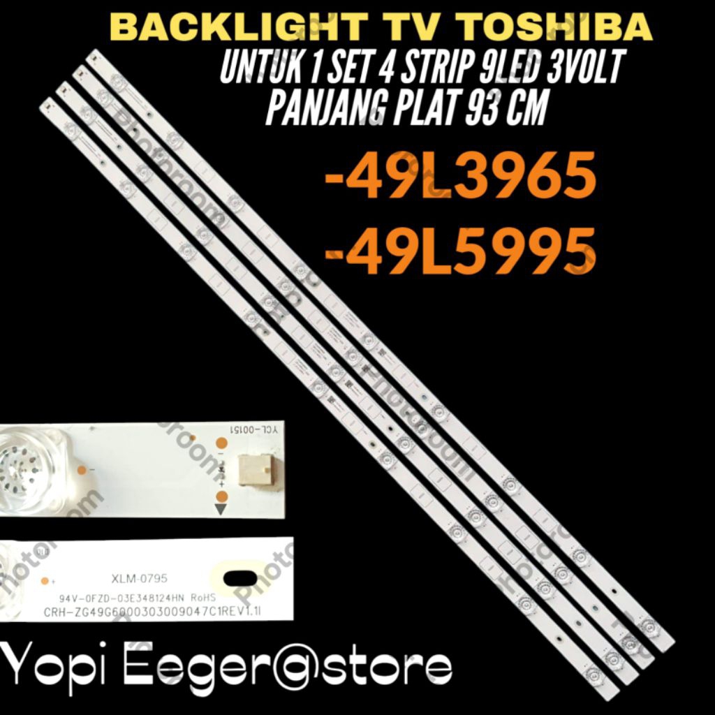 TOSHIBA 49 INCH LED TV BACKLIGHT 49L5- 49L3965 49 INCH LED TV BACKLIGHT