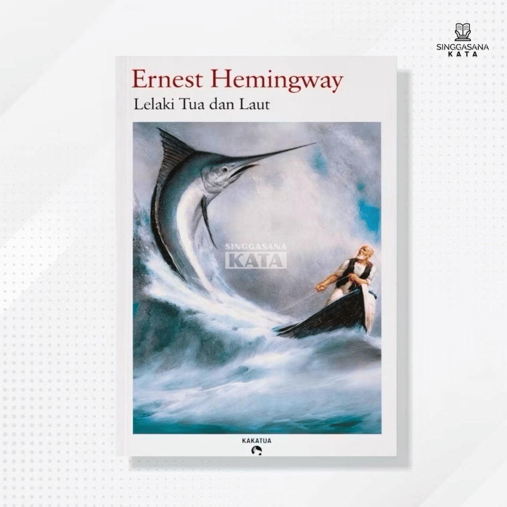 ชายชราและทะเล - Ernest Hemingway - Cockatoo