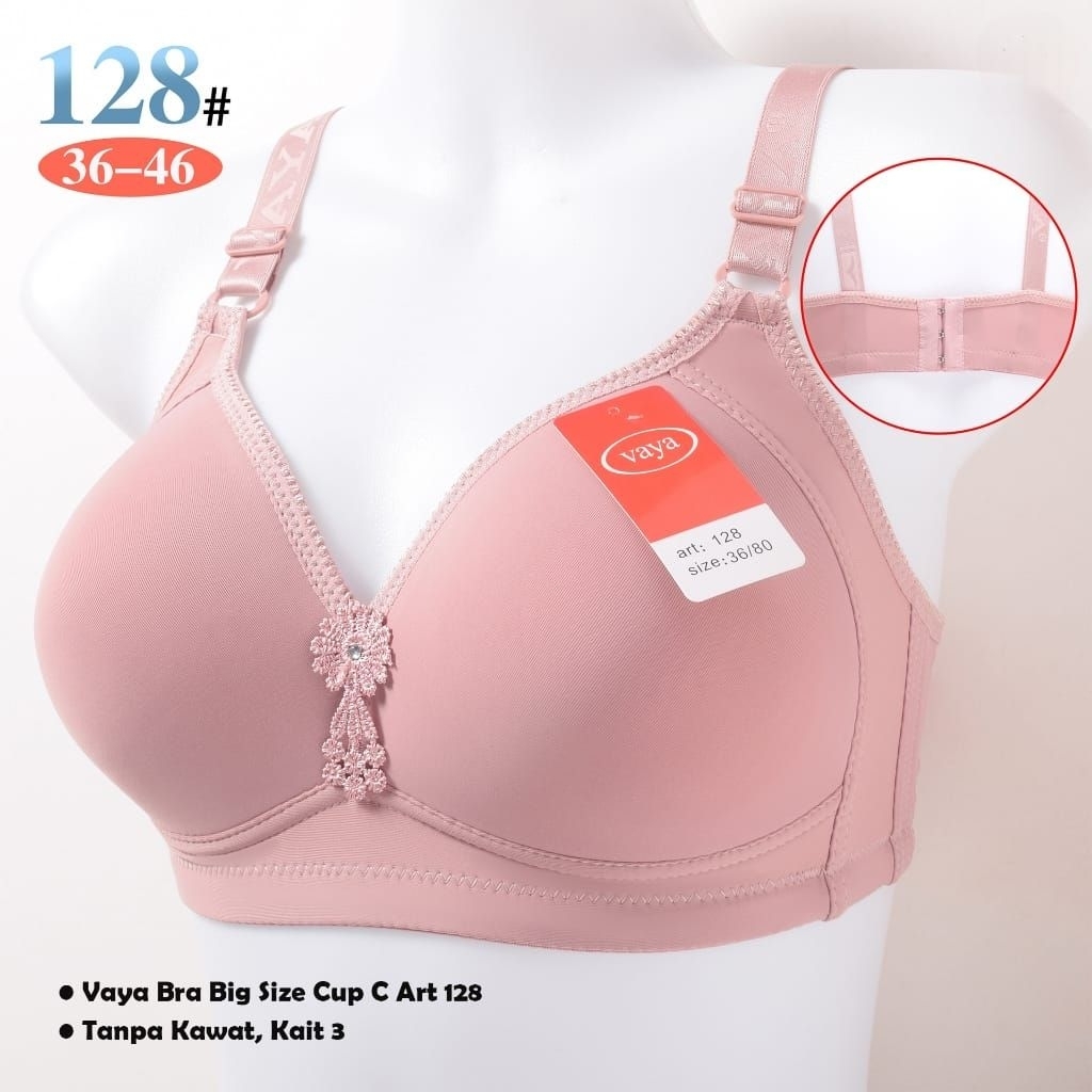 Vaya jumbo Bra/Bra รหัส 128/ Cup C/Large Cup 3 Hooks ไซส์ 36, 38, 40, 42, 44, 46