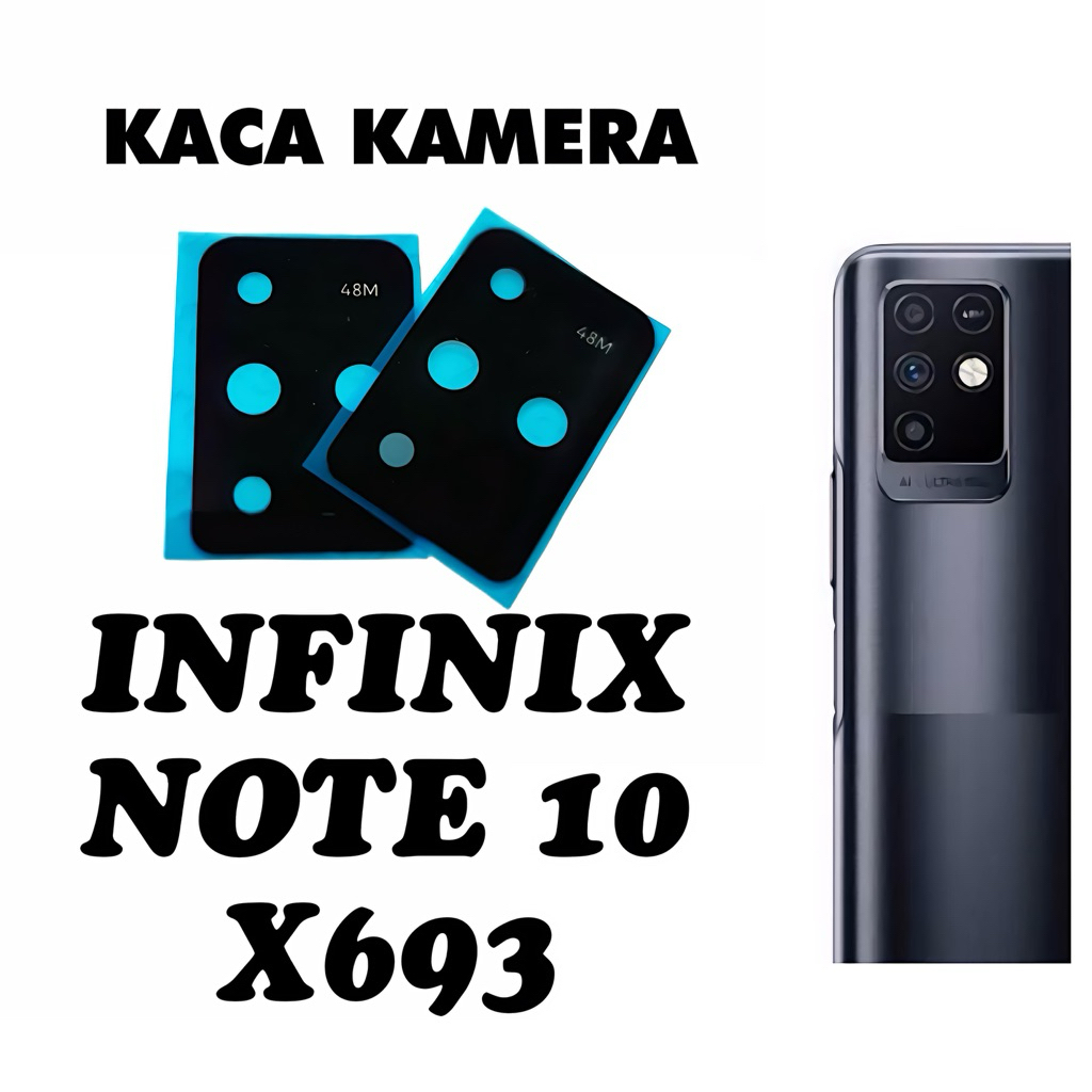 กระจกกล้อง INFINIX NOTE 10 / X693