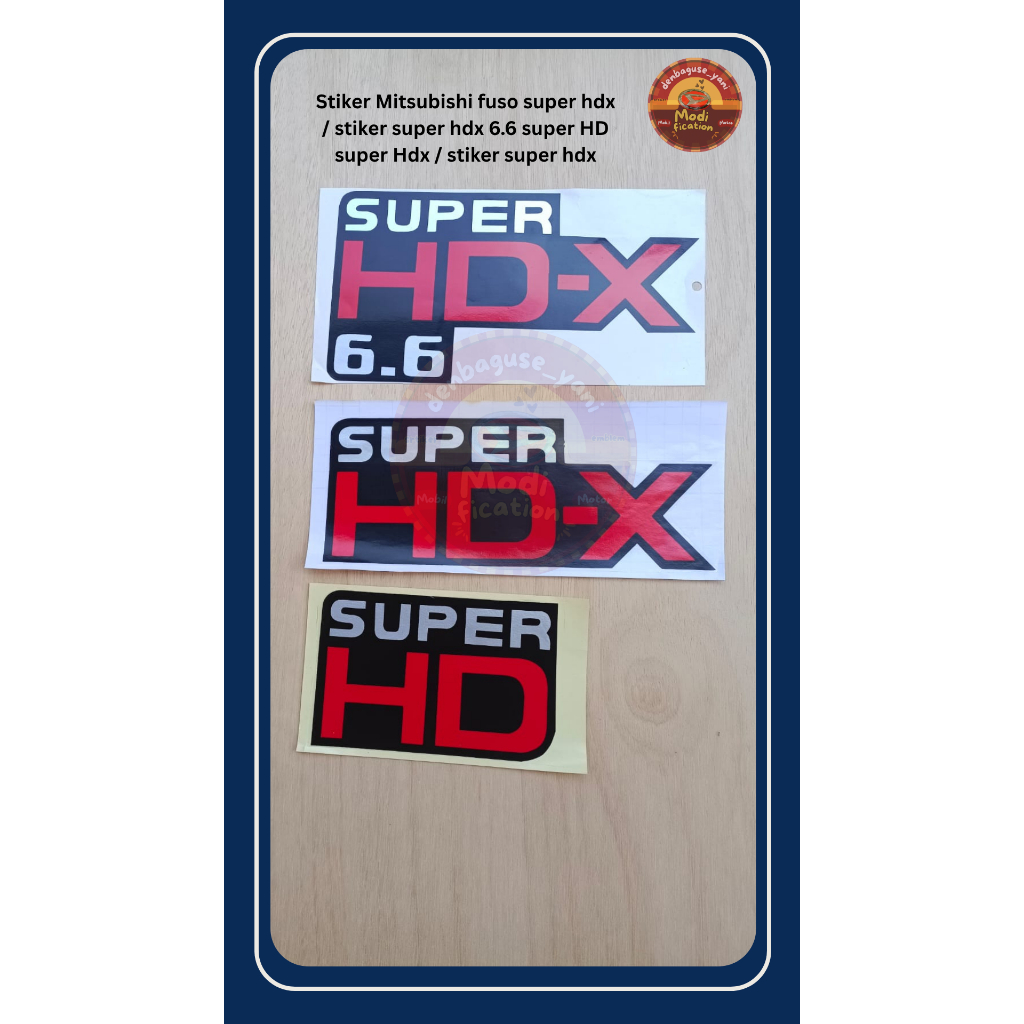 สติ๊กเกอร์ Mitsubishi fuso Super HDX / Super HDX 6.6 สติ๊กเกอร์ Super HD Super HDX / สติ๊กเกอร์ Supe