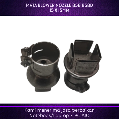 MATA BLOWER NOZZLE 858 858D 15x15MM