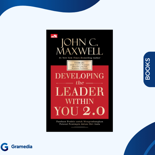 Gramedia Medan - DEVELOPING THE LEADER WITHIN YOU 2.0: A PRACTICAL GUIDE สําหรับ