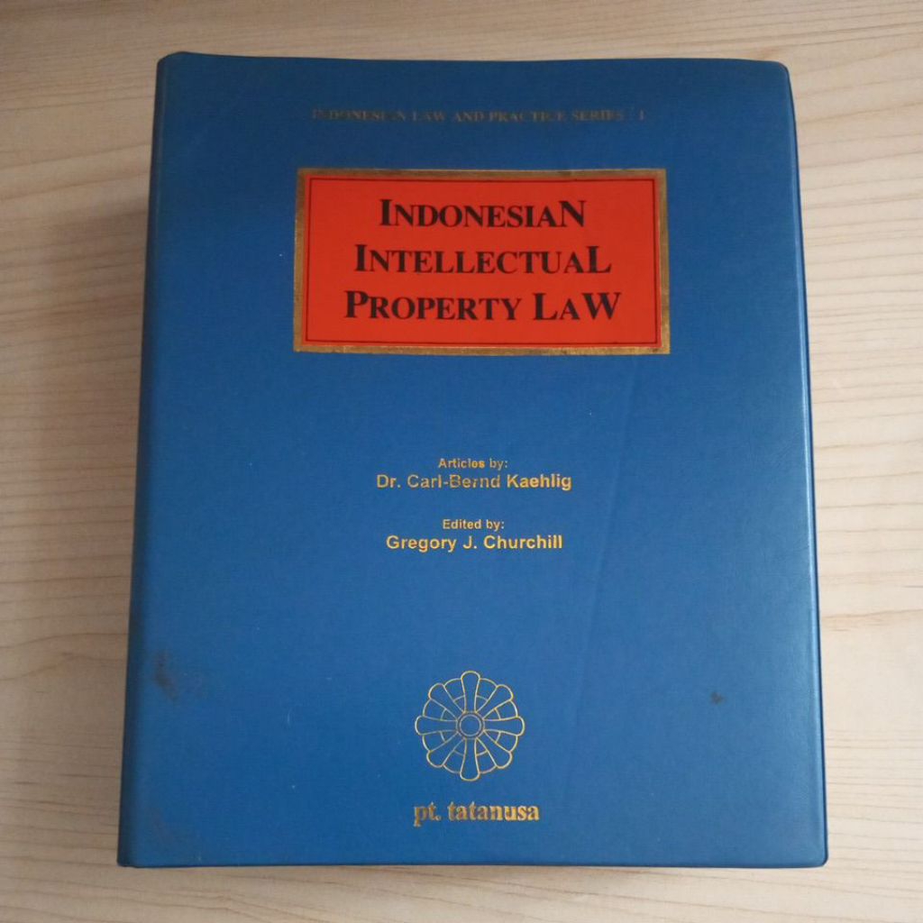 หนังสือ INDONESIAN INTELLECTUAL PROPERTY LAW PATENS COPYRIGHT TRADEMARKS SECRETS