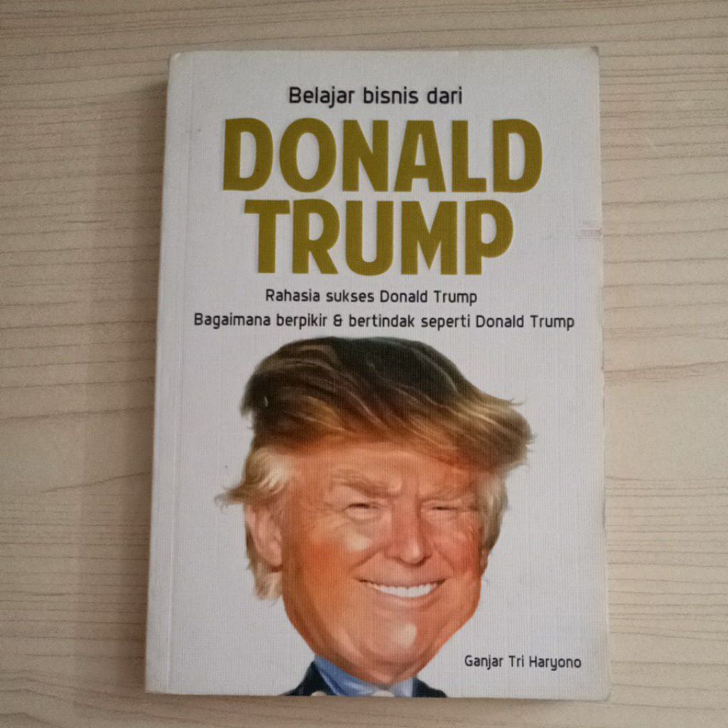 หนังสือธุรกิจจาก DOONALD TRUMP โดย GANJAR TRI HARYONO