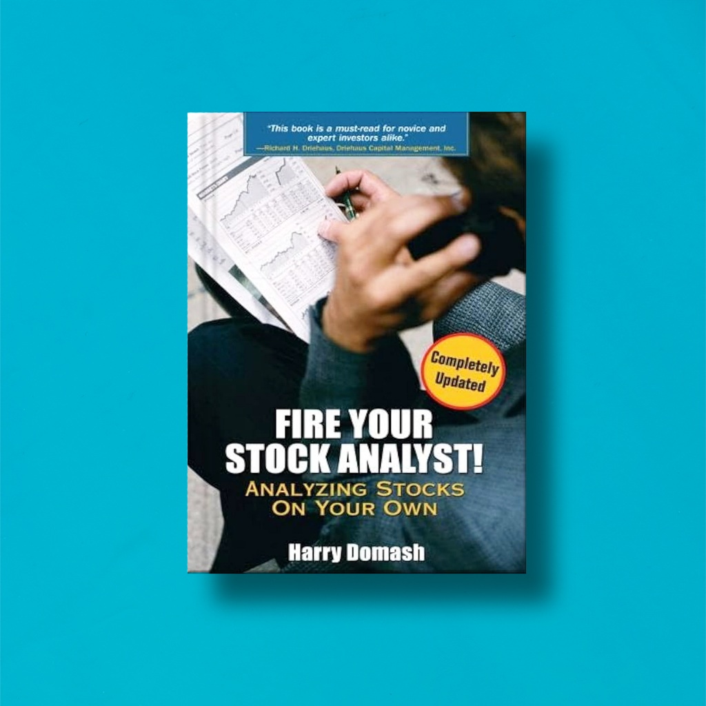 (อังกฤษ) Harry Domash Fire Your Stock Analysis - การวิเคราะห์หุ้นในของคุณเอง