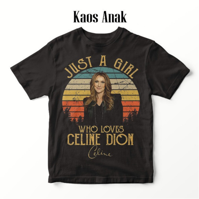 CELINE DION 009 DISTRO ADULT AND CHILDRENS เสื้อยืด
