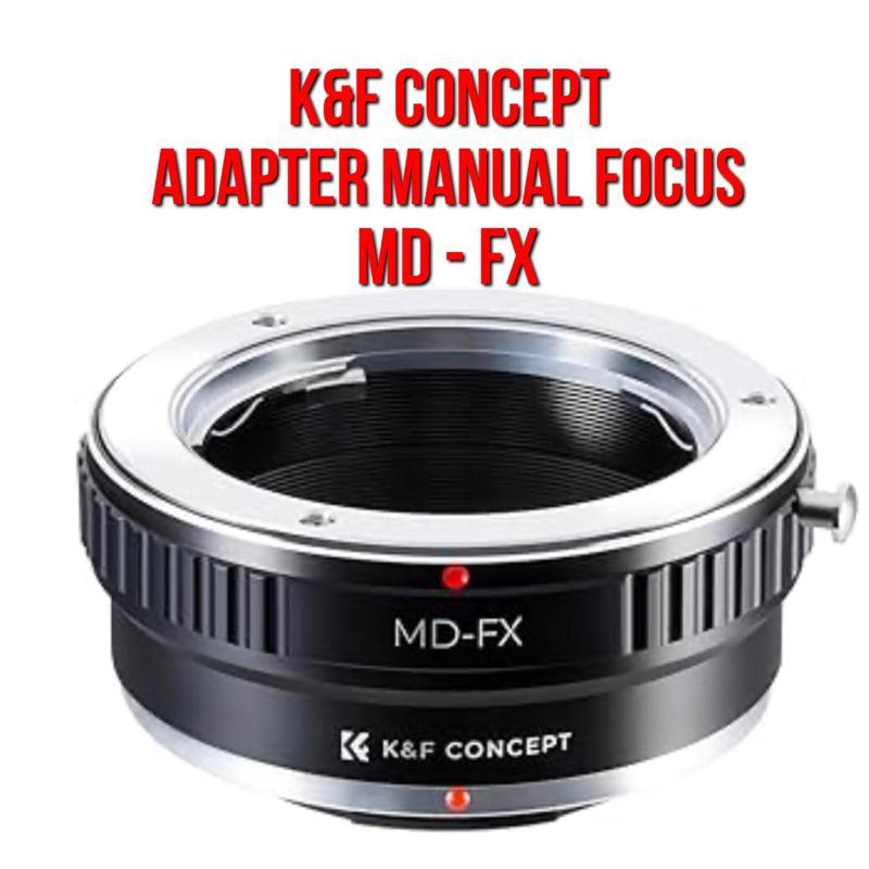 อะแดปเตอร์เลนส์แนวคิด K&F | แพทยศาสตร์ - เอฟเอ็กซ์ | เลนส์ Canon Minolta MD MC Rokkor เป็นกล้องร่างก