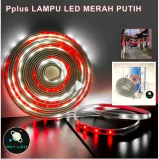 Lampu Strip Merah Putih LED Selang 10M Paket Lengkap AC 220V Lampu Hias Agustus GARANSI