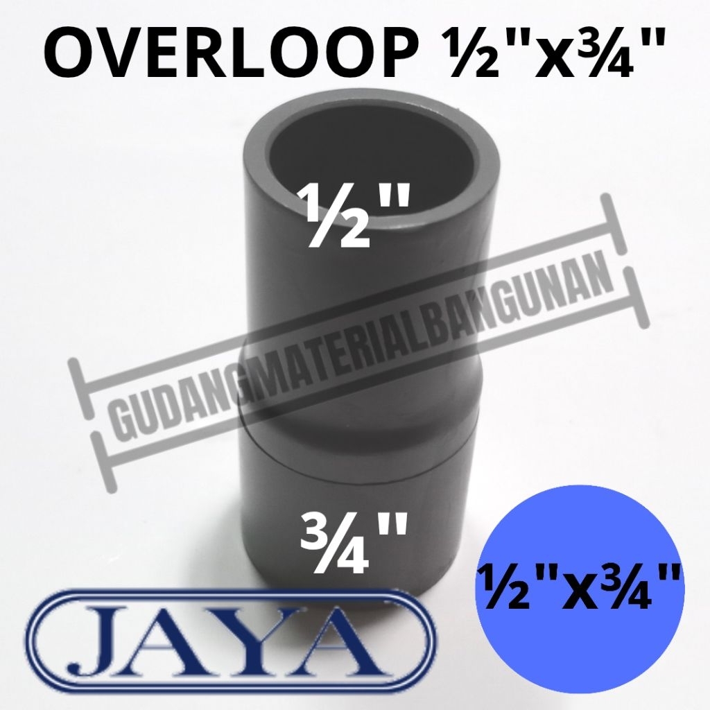 Overloop 3/4" x 1/2" ถุงเท้า 3/4" x 1/2" ถุงเท้า 3/4" x 1/2" verlop Perlop JAYA PVC