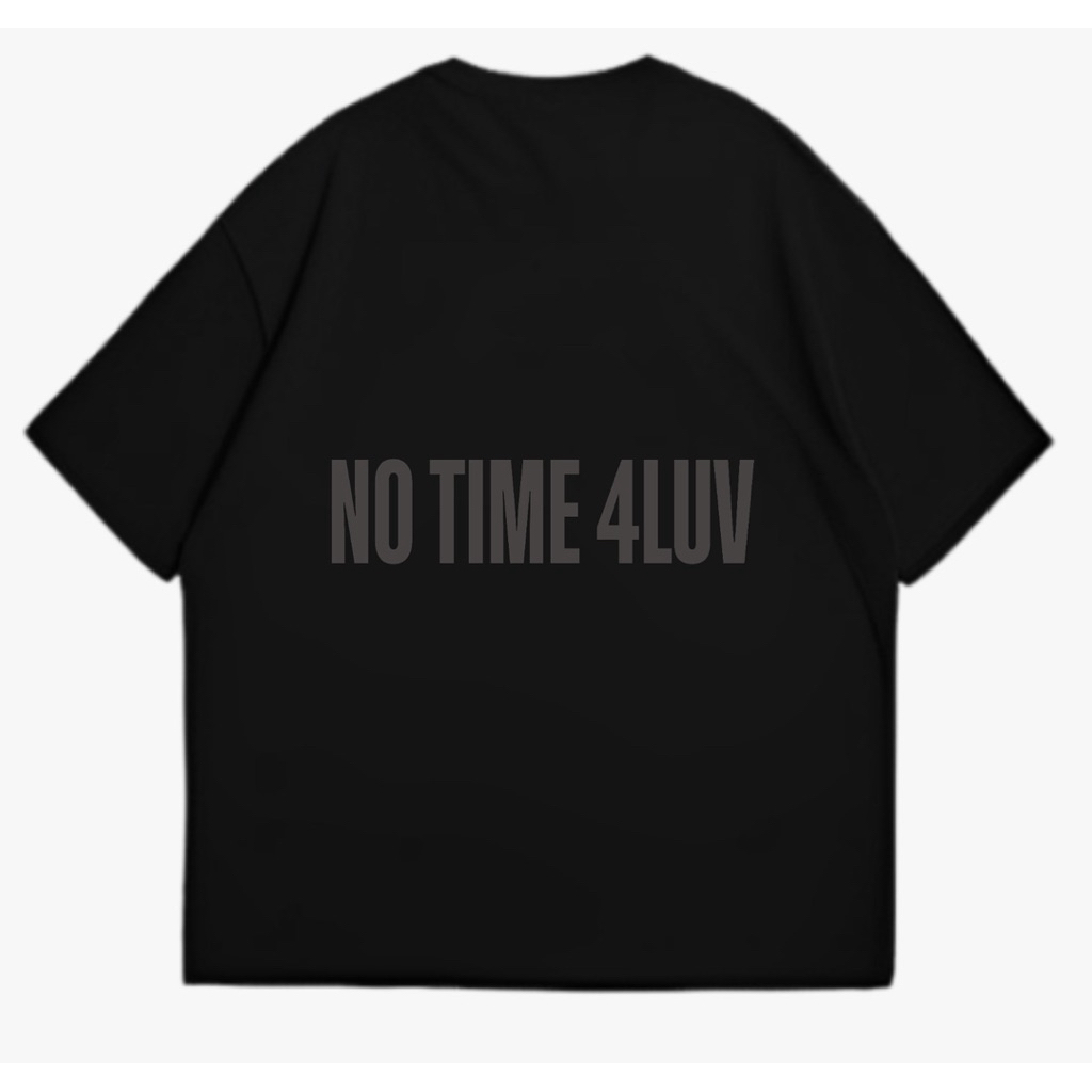 AFNTY.ID | เสื้อยืด OVERSIZED BOXY & REGULAR| NO TIME 4LUV PUFF INK ผ้าฝ้ายสีดํา COMBED 20s Unisex ส