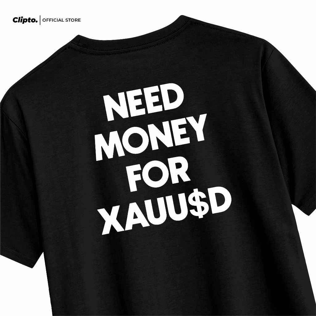 Forex XAUUSD Special Edition Trader เสื้อยืด "ต้องการเงินสําหรับ Xauusd" เสื้อยืดผ้าฝ้ายพรีเมี่ยมหวี