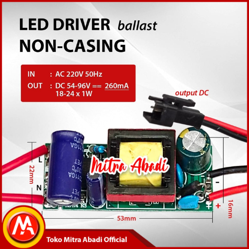 LED Driver Ballast (18-24) x 1W 260 mA non-Casing / 18-24 LED 1 วัตต์ไม่มีปลอก