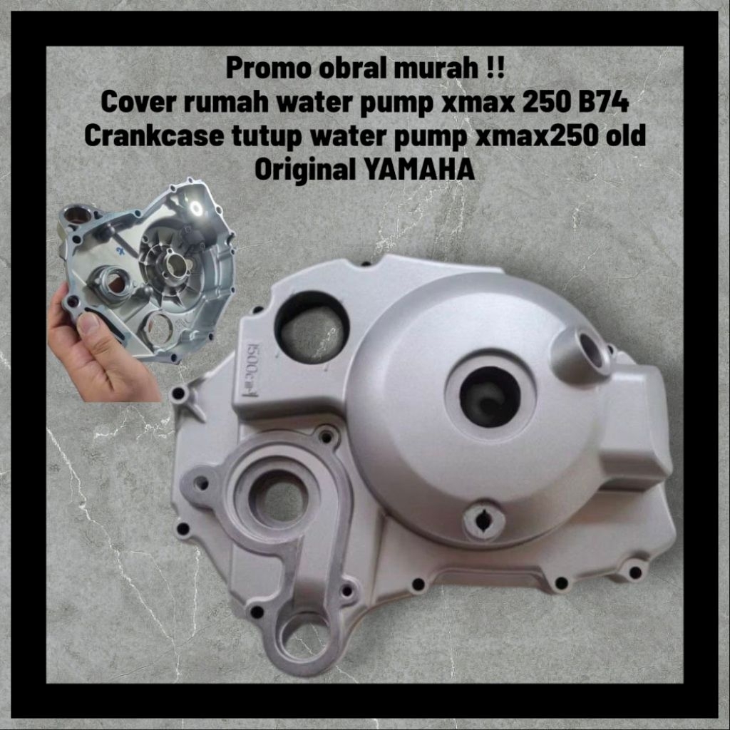 ตัวครอบปั้มน้ํา xmax 250 / ฝาปิดปั้มน้ํา xmax / แคร้งปั้มน้ํา xmax 250 / ตัวครอบปั้มน้ํา xmax 250