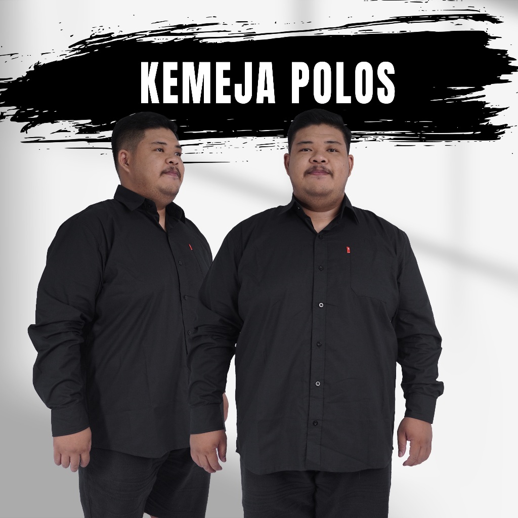 KATUN KEMEJA FORMAL SHIRT WORK SHIRT PLAIN PREMIUM COTTON SHIRT JUMBO BIGSIZE 2XL, 3XL, 4XL, 5XL, 6X