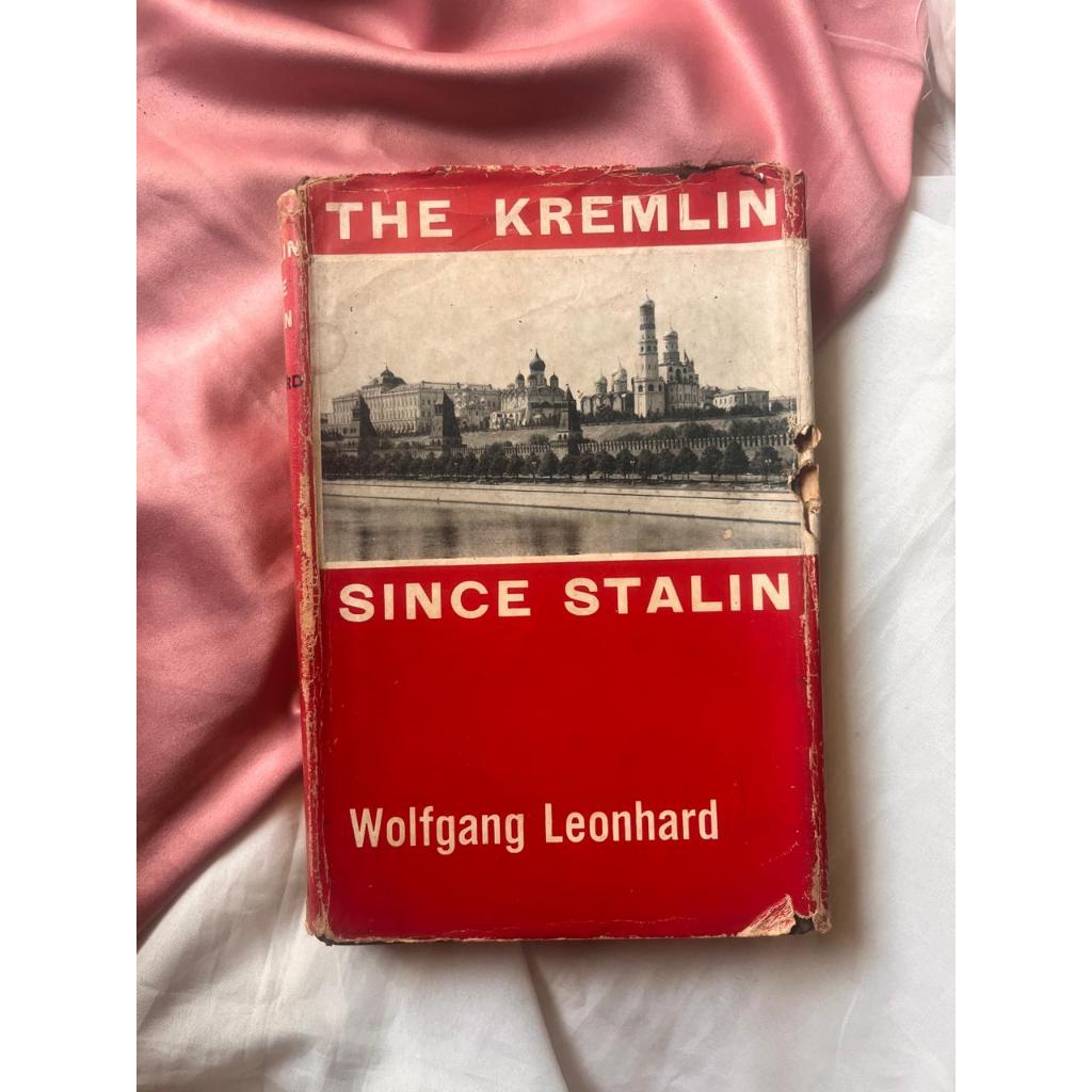 The Kremlin เนื่องจาก Stalin โดย Wolfgang Leonhard