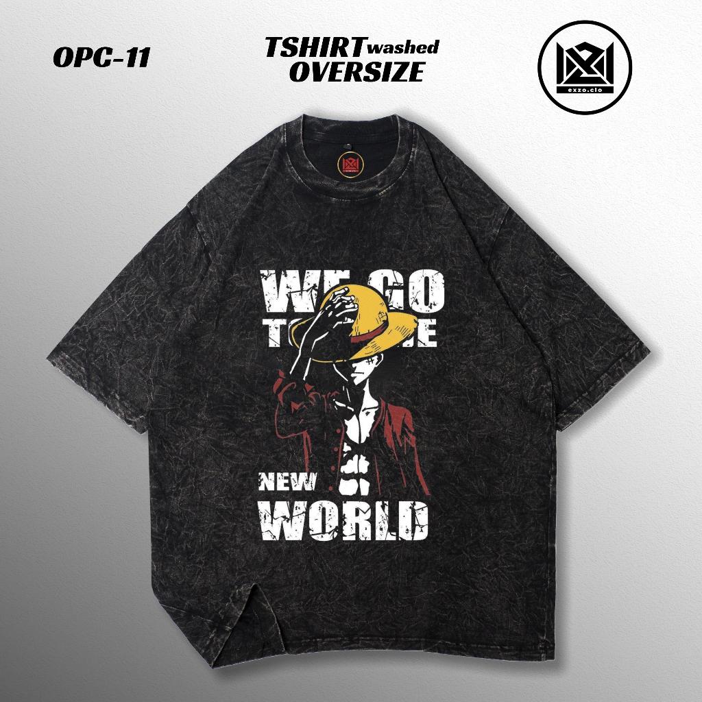 EXZO LUFFY NEW WORLD ล้างผ้าฝ้าย OVERSIZE หวี 24s LUFFY TSHIRT