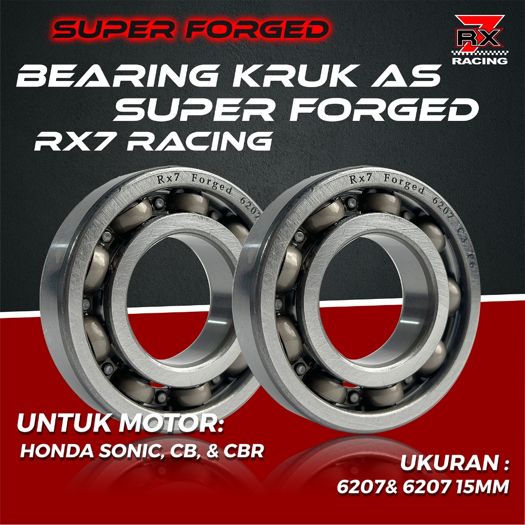 Honda Sonic, Cb, Cbr 6207 15MM & 6207 15MM Super Forged C3 Rx7 Racing แบริ่งเพลาข้อเหวี่ยง