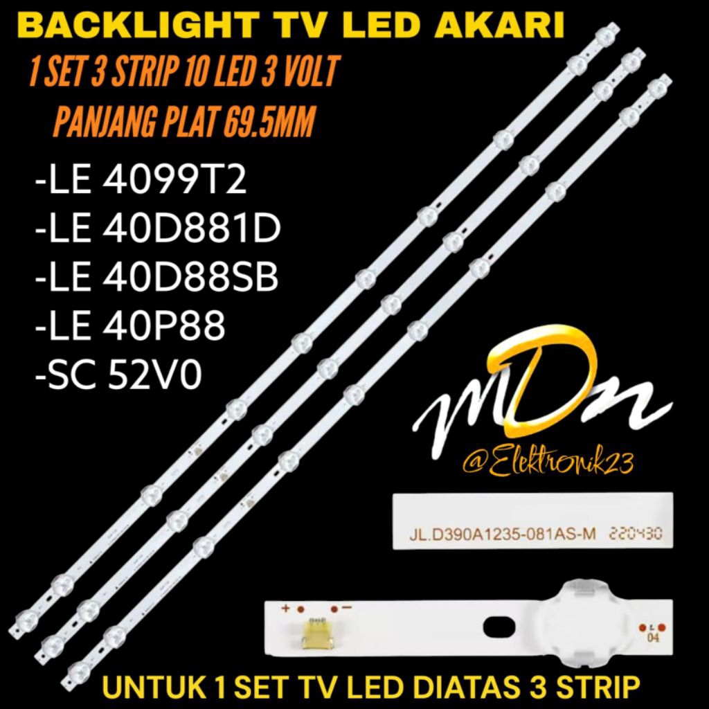 AKARI 40 นิ้ว LED TV BACKLIGHT LE-40P88- LE-4099T2- LE-40D88ID- LE-40D88SB- SC 52VO AKARI 40 INCH LE