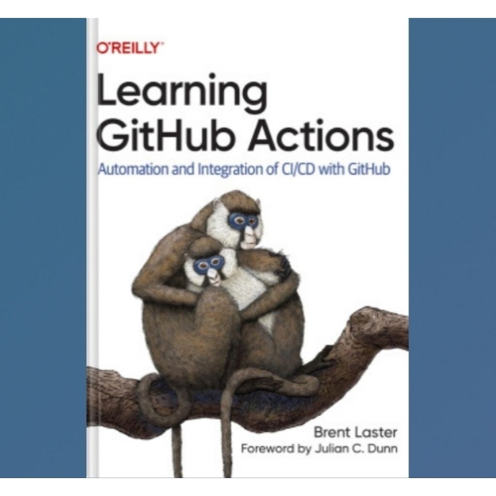 หนังสือแอ็คชั่น GitHub: การอัตโนมัติและบูรณาการของ CI/CD พร้อม GitHub