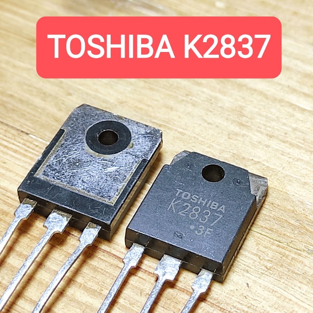 ทรานซิสเตอร์ K2837 MOSFET Original Toshiba