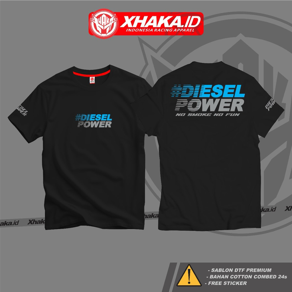 Original DIESEL POWER เสื้อยืด XHAKA.ID ผ้าฝ้ายคุณภาพสูง 24s ฟรีสติกเกอร์