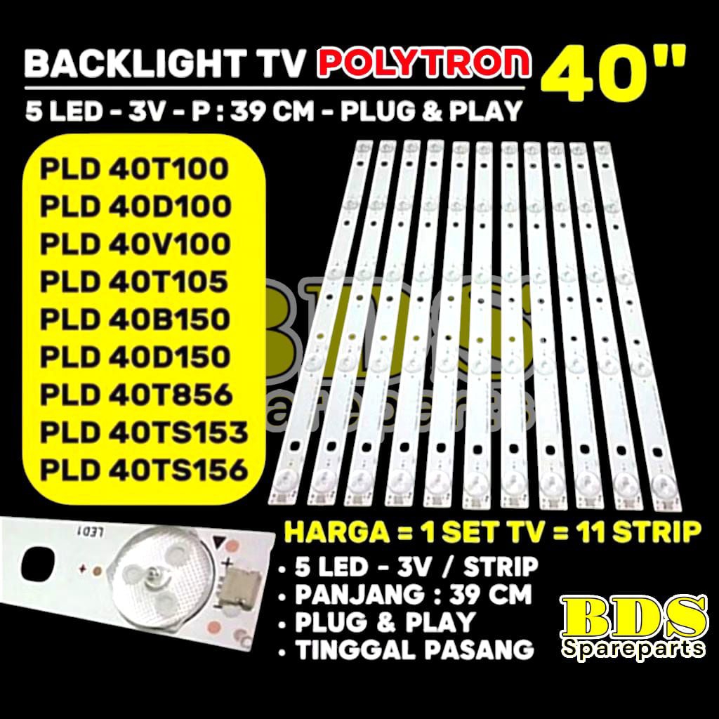 POLYTRON LED TV BACKLIGHT 40 INC PLD-40D100 PLD-40V100 PLD-40T105 PLD-40T100 PLD-40S150U PLD-40TS853