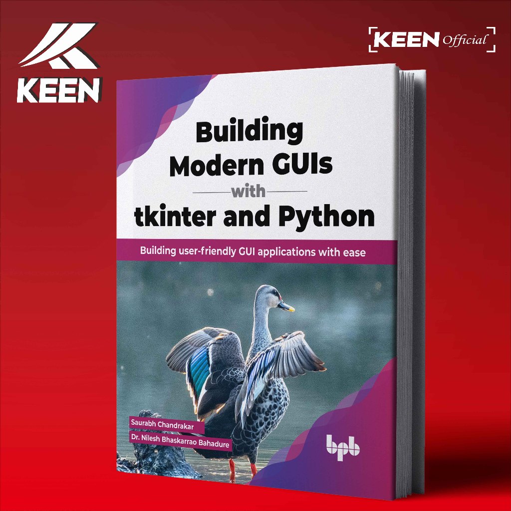 อาคาร Modern GUIs พร้อม Tkinter และ Python: อาคารการใช้งาน GUI ได้รับการใช้งานอย่างแน่นอน