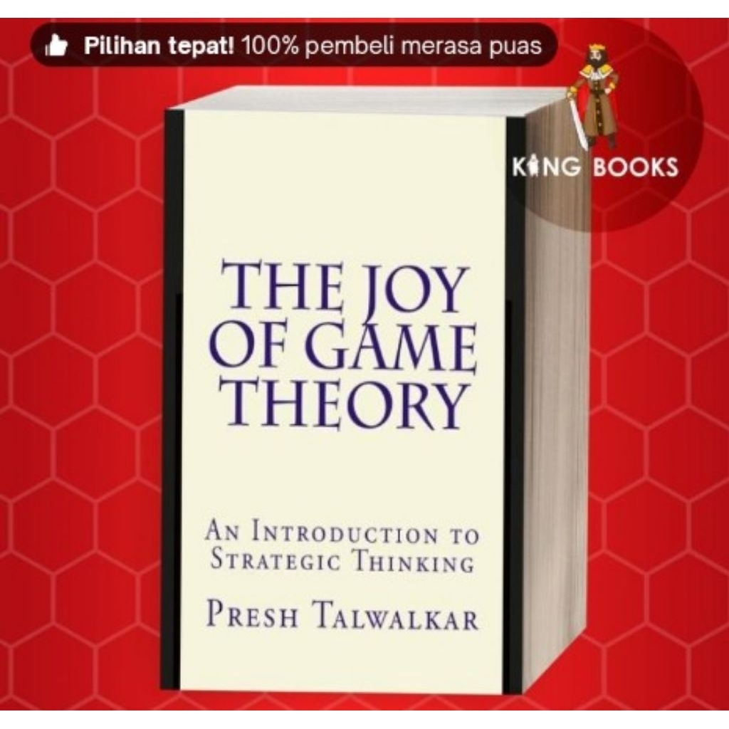 The Joy of Game Theory: บทนําการคิดเชิงกลยุทธ์