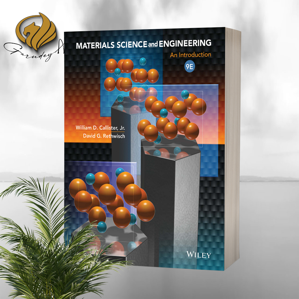 วัสดุวิทยาศาสตร์และวิศวกรรม 9th Edition William D. คอลลิสเตอร์