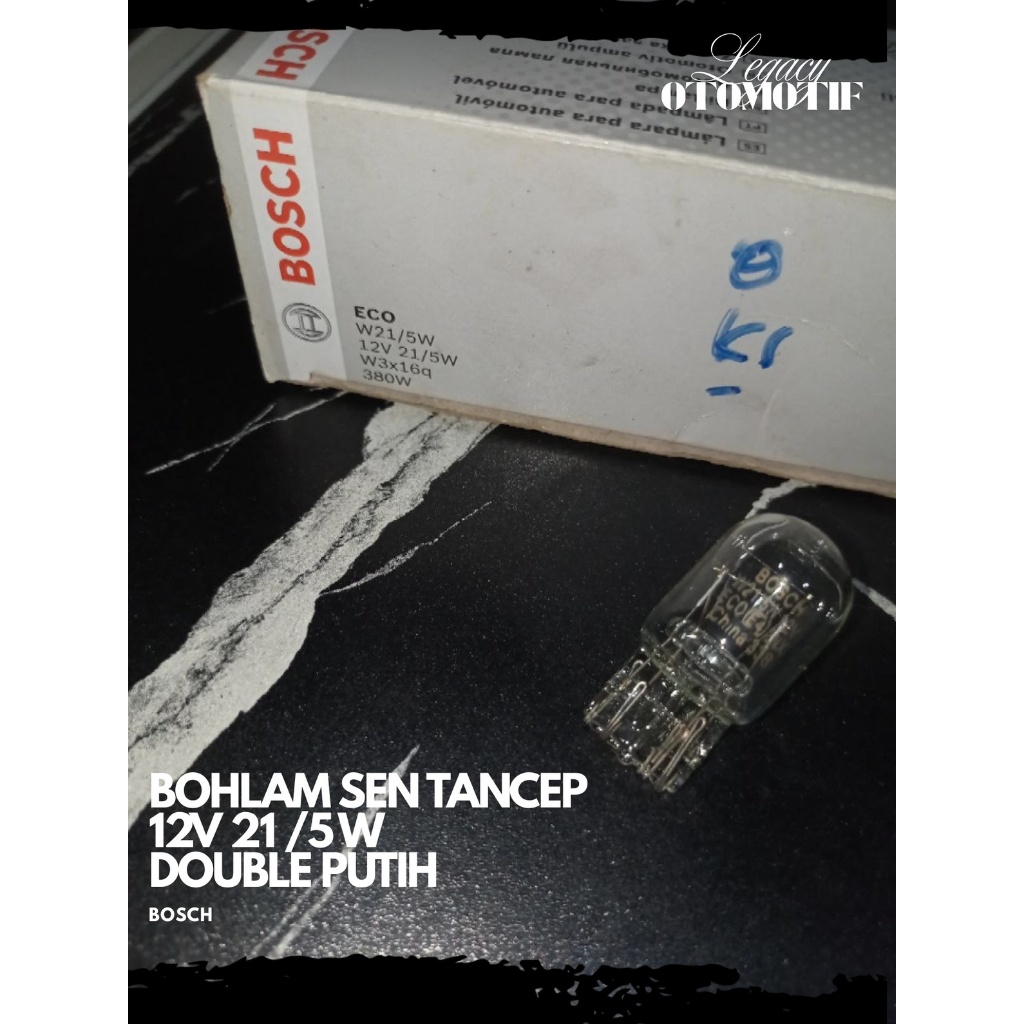 [Legacy] 12V 21/5W DOUBLE SQUID TANCEP TURN SIGNAL BULB สีขาวสี BOSCH ยี่ห้อราคาต่อชิ้น|W3x16q