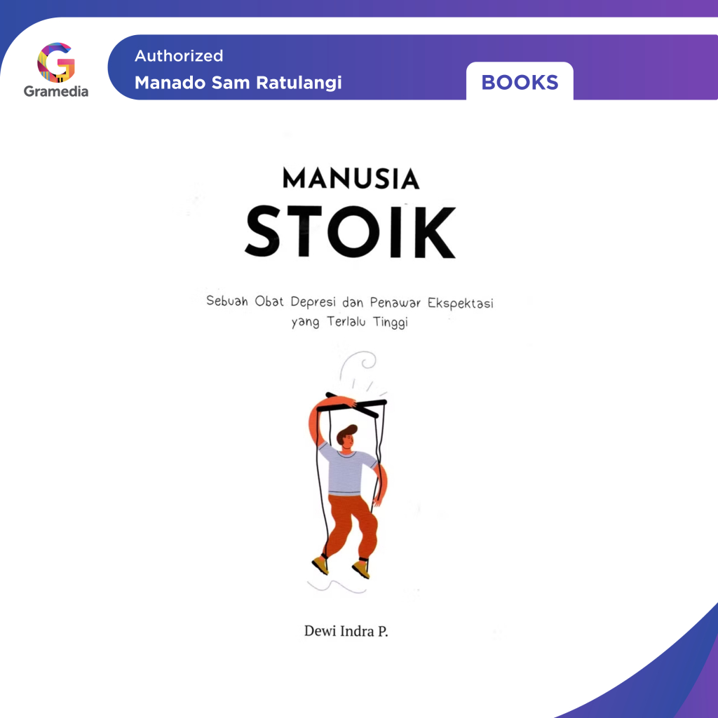 Gramedia Manado-Manus Stoik: A Depression Medicine & Explosive Cure