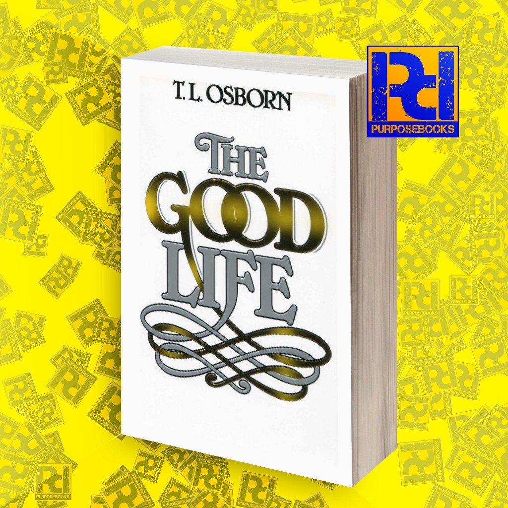 ชีวิตที่ดี - TL Osborn