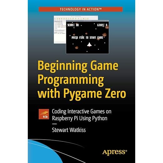 การเขียนโปรแกรมเกม Beginning พร้อม Pygame Zero