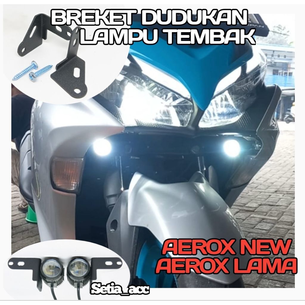 Breket Foglamp Aerox ไฟยิงใหม่ Aerox Old 155 D2 Laser Spotlight