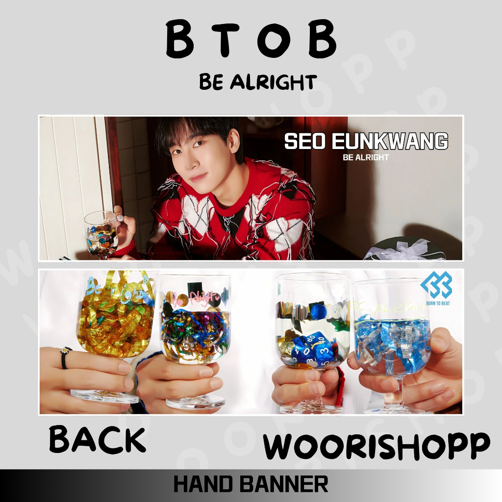 HAND BANNER BTOB BE ALRIGHT 2 ด้านข้าง KPOP UNOFFICIAL SUNGJAE CHANGSIK MINHYUK EUNKWANG PENIEL