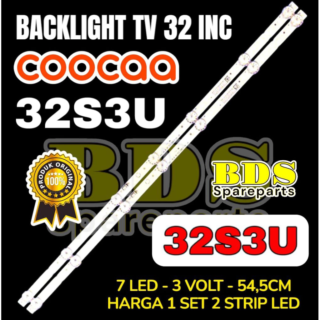 COOCAA LED TV BACKLIGHT 32 INC 32S3U 2 STRIPS 7 LED