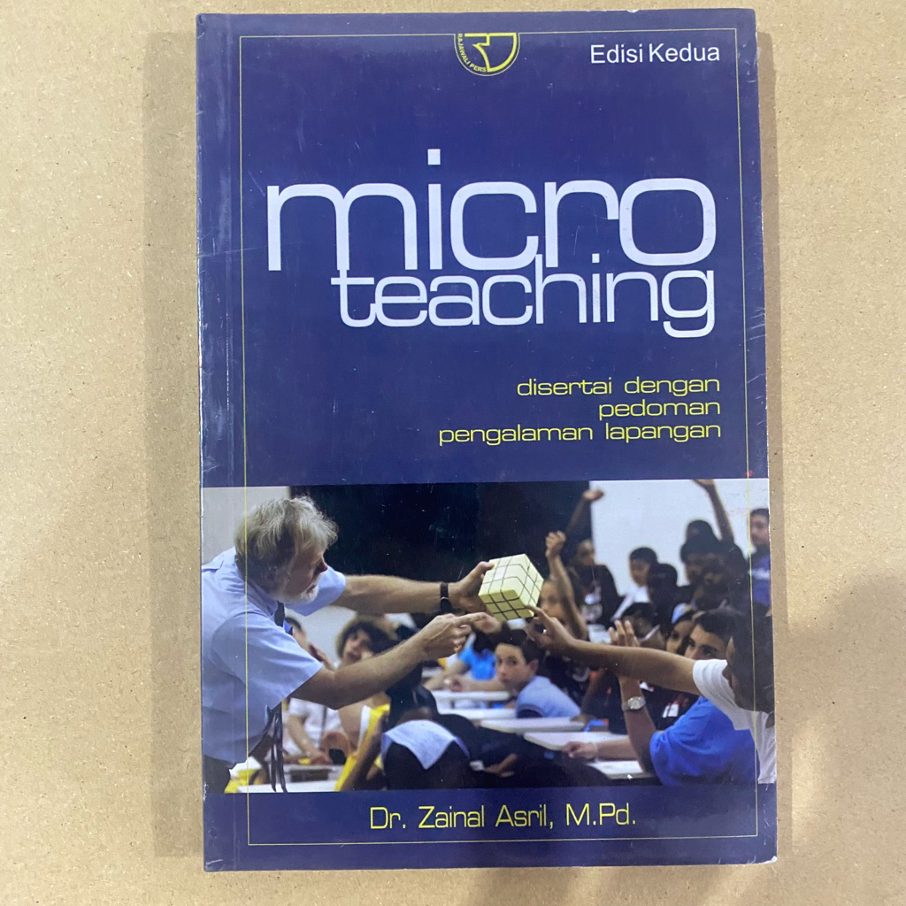 หนังสือ MICRO TEACHING พร้อมคําสั่งประสบการณ์ภาคสนาม / Zainal Asriel / Rajawali
