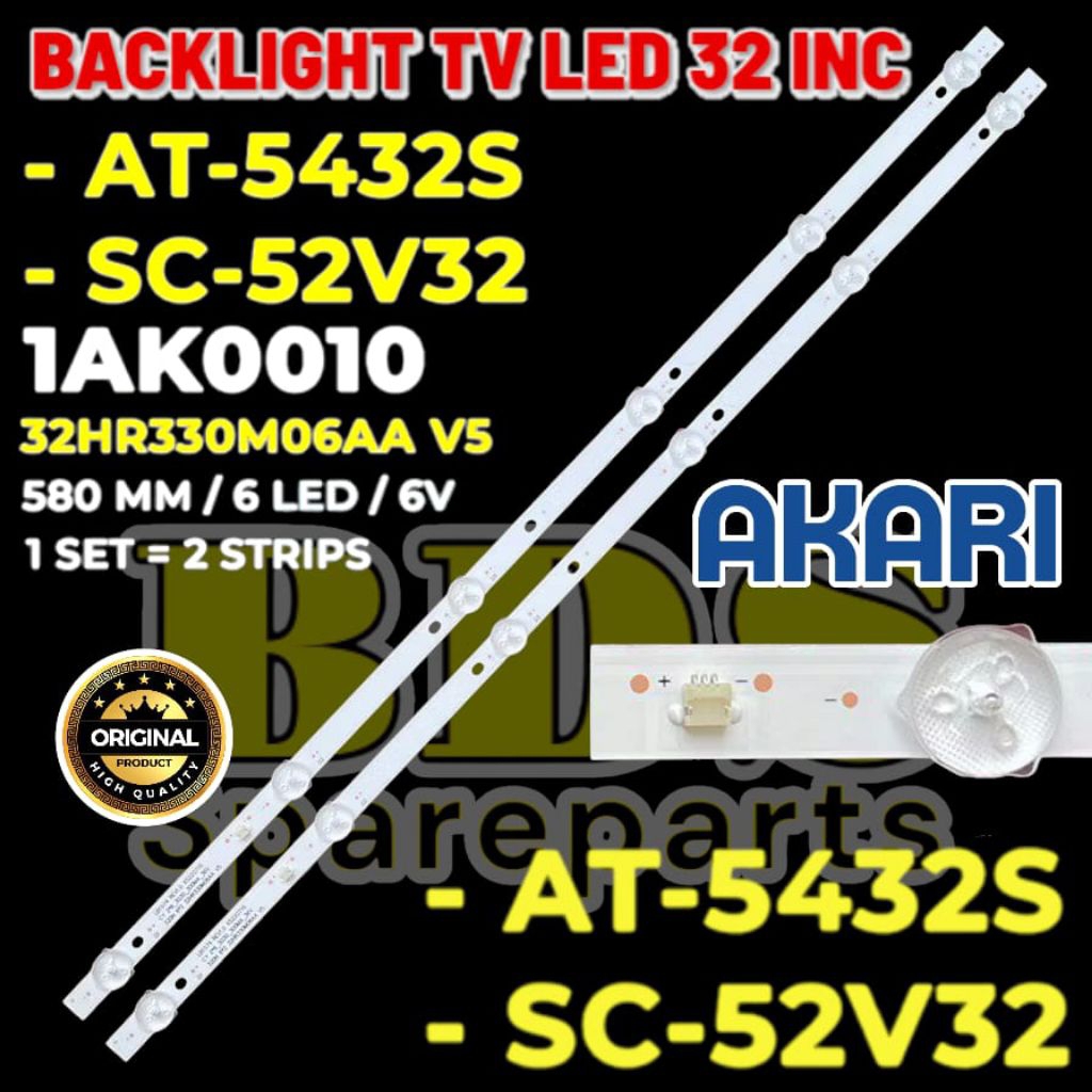 AKARI 32 INC AT-5432S SC-52V32 S3258 STRAIGHT LED TV BACKLIGHT
