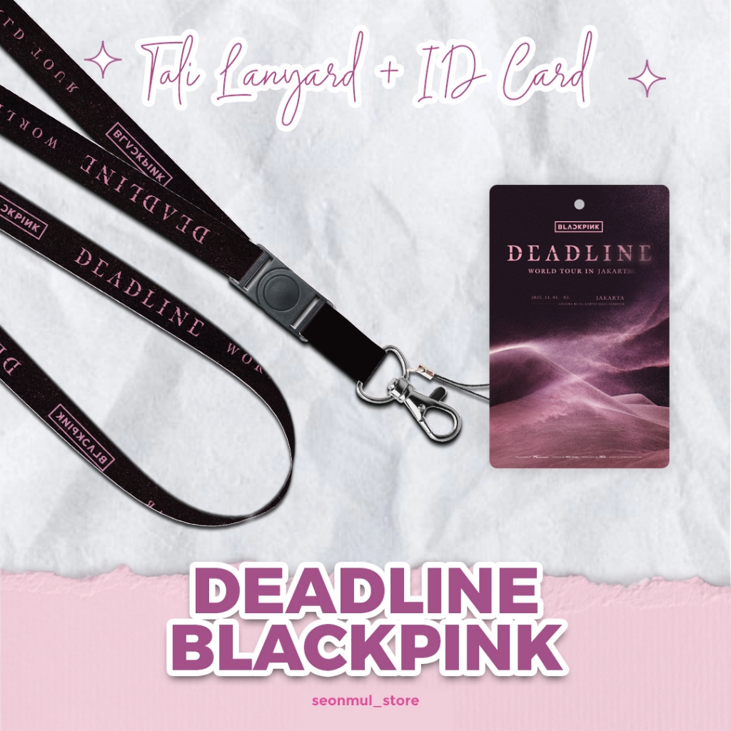 LANYARD + ID CARD DEADLINE BLACKPINK CONCERT / LANYARD BLACKPINK DEADLINE HP STRAP CAHOL PC JENNIE L