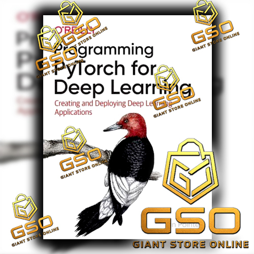 GSO Programming PyTorch สําหรับการเรียนรู้ที่ลึก - การสร้างและการวางตําแหน่งการเรียนรู้อย่างลึก I.Pe