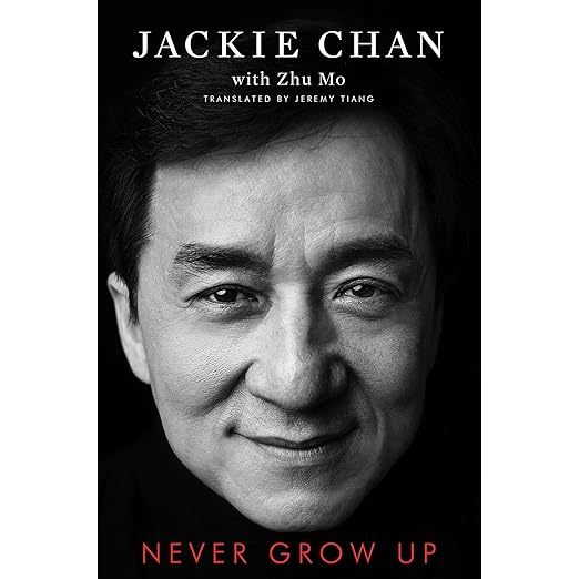 Never Grow Up โดย Jackie Chan