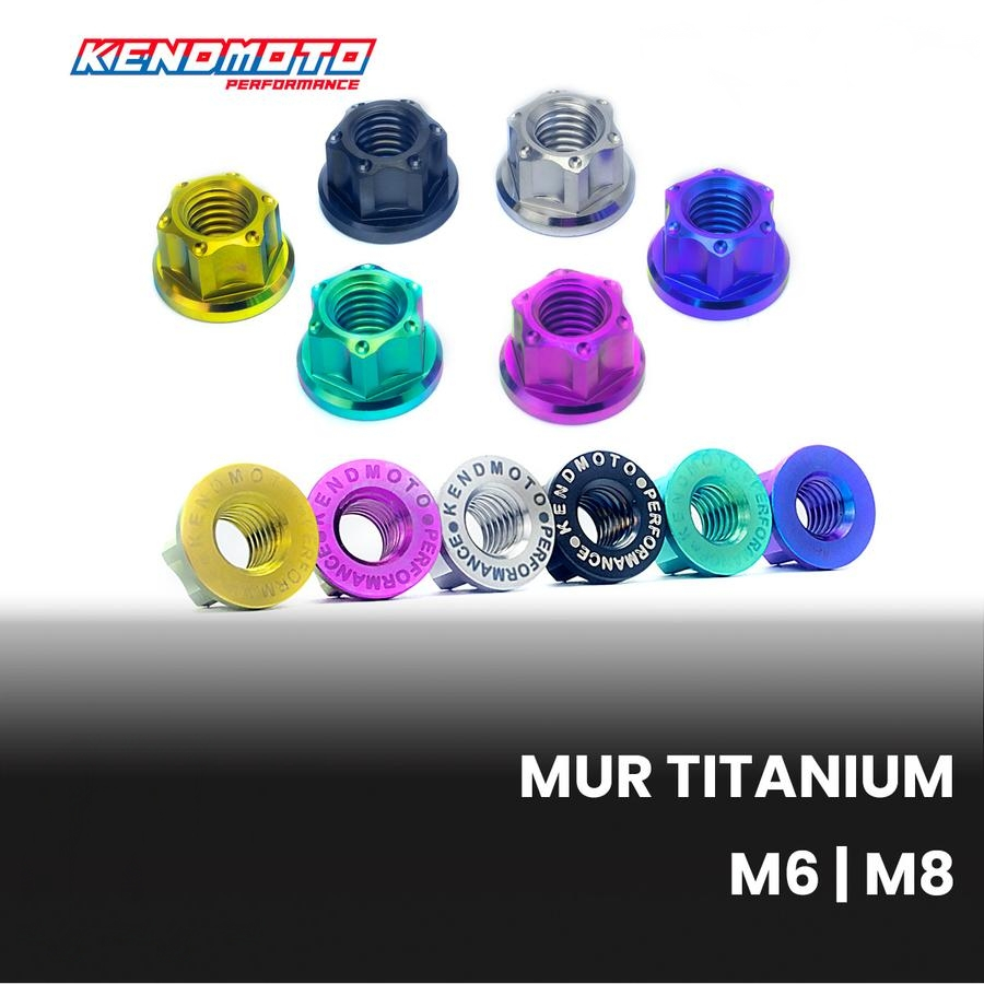 KENDMOTO TITANIUM NUT GR5 M6 M8