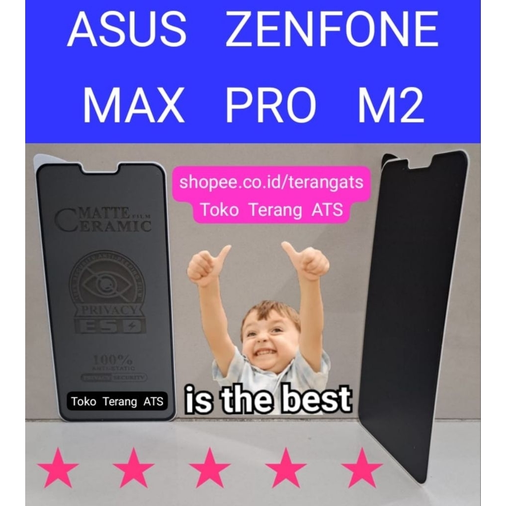 LAYAR HP Asus Zenfone Max Pro (M2) ZB631KL เซรามิค Anti Spy Anti Scratch Temper Tg กระจกนิรภัย Matte