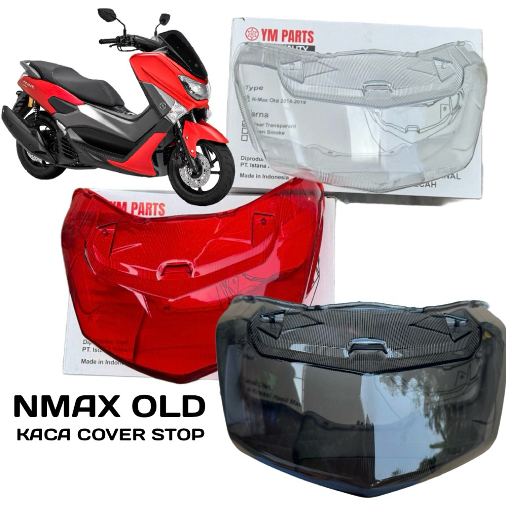 Stop Lamp Glass Nmax Old 2014-2019 โคมไฟหลัง Glass Nmax Old 2015-2019