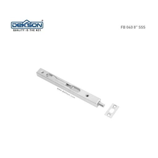 Flush Bolt Dekkson FB 040 8 นิ้ว 20 ซม. Grendel กล่องปลูก Dekson Grendel Slot