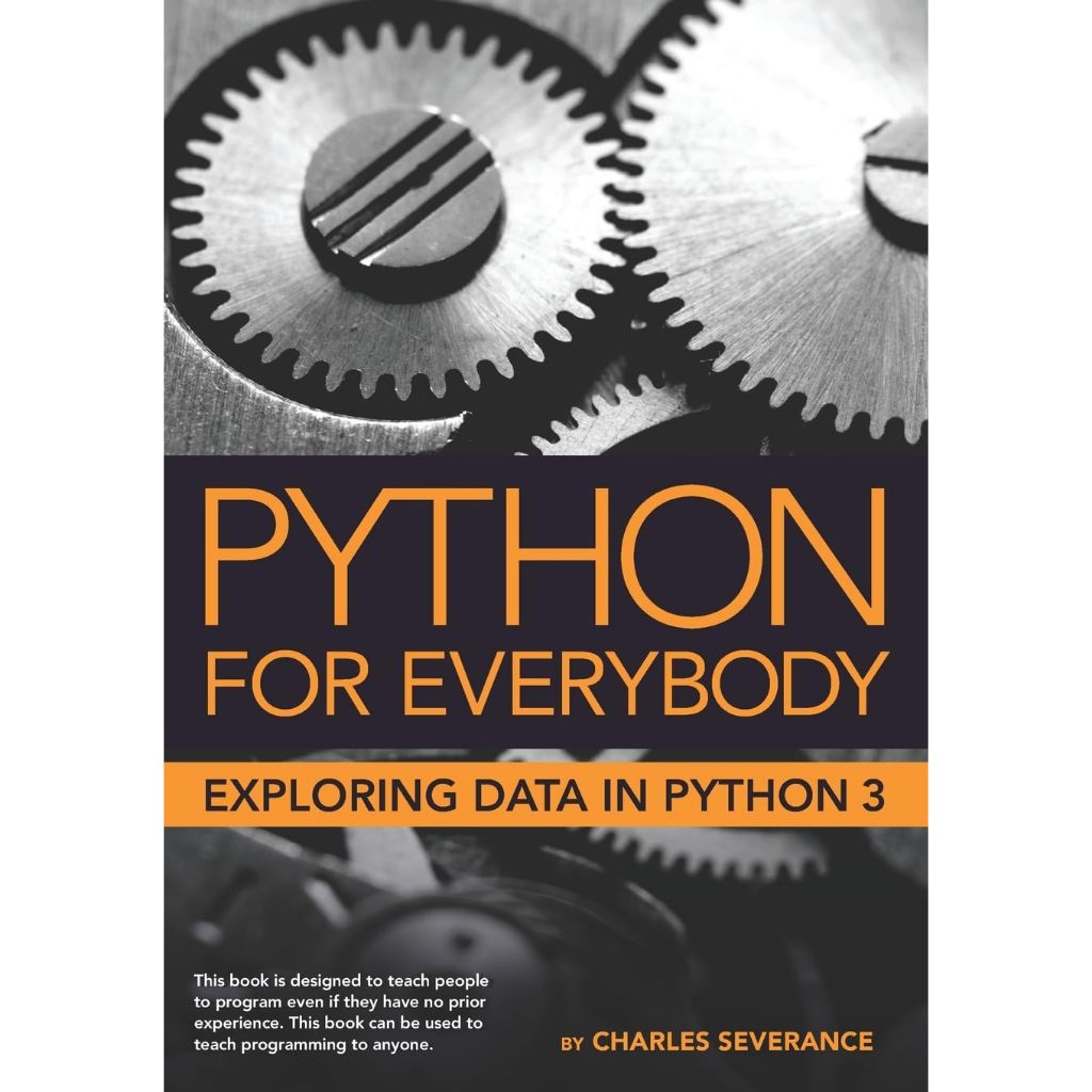Python for Everybody: Exploring Data in Python 3